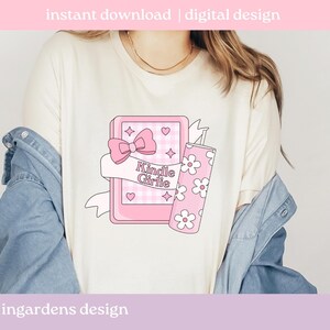 Kindle Girlie PNG, Kobo Girlie Bookish PNG, Booktok Original, Digital Download Art for T-shirt, Sticker, Mug and More image 4