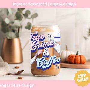 True Crime and Coffee PNG, True Crime png, Iced Coffee png, digital download for shirts, stickers, tote bags, mugs and more image 6