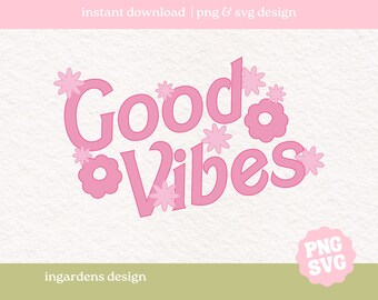 Good Vibes SVG PNG | Mental Health svg png, Self Care png, Self Love svg png, Motivational png, Sublimation, Anxiety svg png