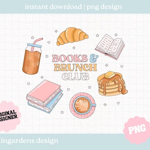 Könnte beinhalten: Ein digitales Design mit Illustrationen zum Thema Brunch und Bücher. Es enthält ein Croissant, Kaffee, Pfannkuchen, Bücher und ein Getränk mit Strohhalm. Der Text "BOOKS & BRUNCH CLUB" ist vorhanden. Das Design ist als PNG gekennzeichnet.