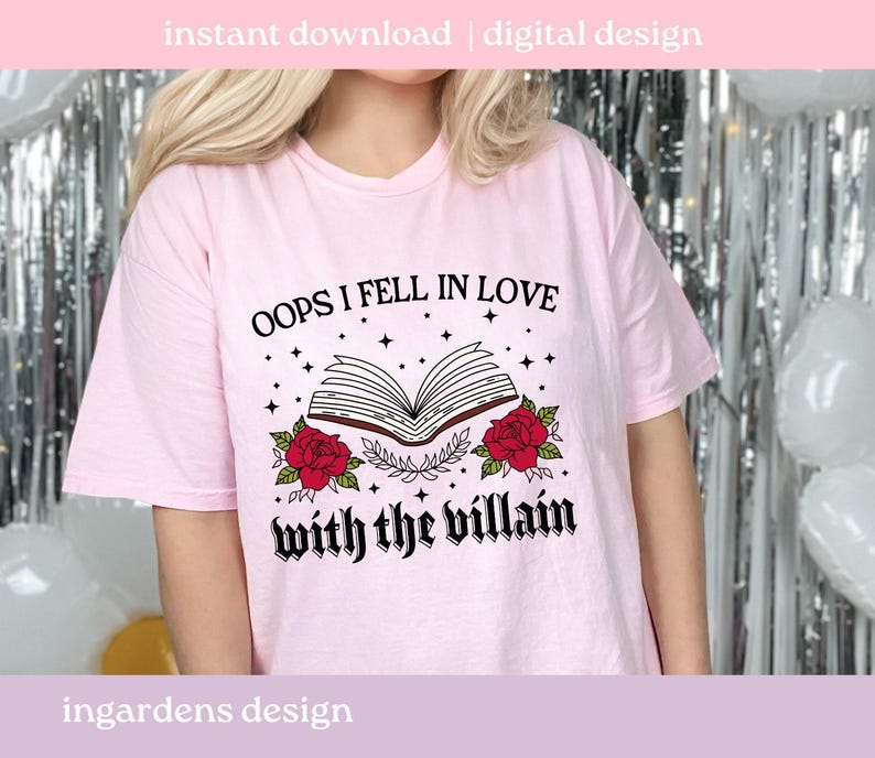 Oops I Fell In Love With The Villain PNG SVG, Bookish png svg, Digital Download Art for T-shirt, Sticker, Mug and More image 7