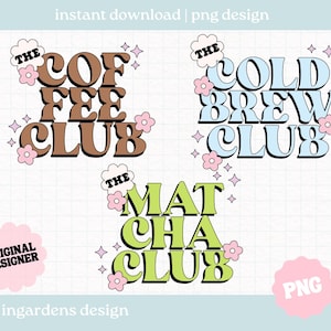Pode incluir: Três designs de estilo retro com o texto "The Coffee Club", "The Cold Brew Club" e "The Matcha Club". Cada design apresenta um fundo marrom, azul e verde com flores rosas e estrelas brancas.