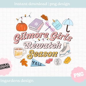 Rewatch Season PNG, Stars Hollow Girls png, Autumn Fall Season png Download digital para camiseta, caneca, adesivos e muito mais