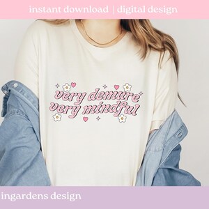 Very Demure Very Mindful PNG, funny png, design for t-shirt, stickers and more image 3