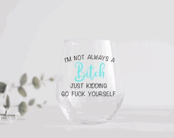 Funny Sarcastic Wine Glass 21 Oz Wine Glass BFF 100% That Bitch Funny Sarcastic Wine Glass 21 Oz Wine Glass BFF 100% That Bitch