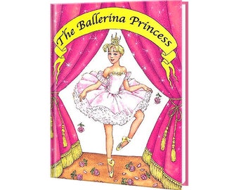 May include: A pink book with the title "The Ballerina Princess" in yellow lettering. The cover depicts a young girl in a pink tutu and a crown, dancing on a stage with a pink curtain.