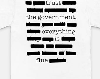 T-shirt expurgé de déclaration de confiance du gouvernement | Chemise humour complot drôle