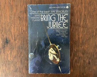 Bring The Jubilee Ward Moore Avon Books First Printing 1972 Paperback