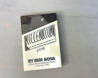 Millennium: A Novel About People + Politics in the Year 1999 by Ben Boya Vintage 1976 HardcoverBCE