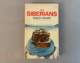 The Siberians by Farley Mowat Penguin Books Vintage 1970s Anthropology Paperback