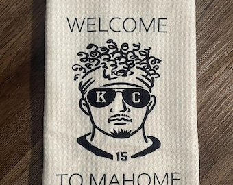 Flour Sack Towels | Tea Towels | Welcome To Mahome | Kansas City Chiefs | KC Chiefs