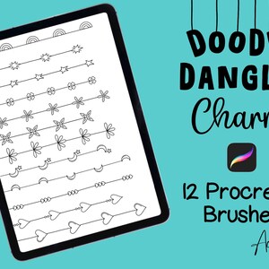 May include: A digital tablet screen displaying 12 Procreate brushes for creating doodle dangles. The brushes are shown as lines of various shapes and designs, including stars, flowers, moons, and hearts. The text "Doodle Dangles Charms" and "12 Procreate Brushes" is displayed on the screen. The Procreate logo is also visible.