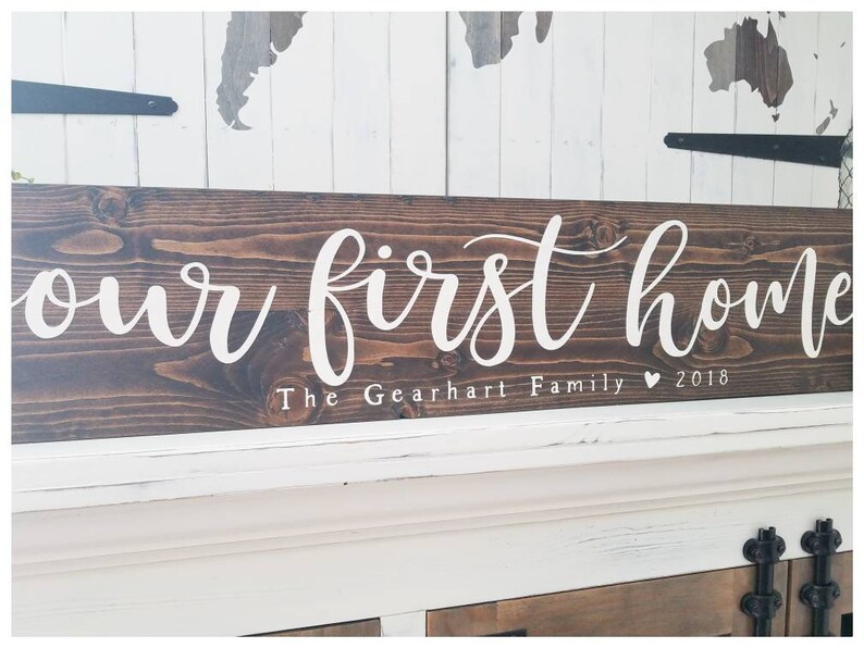 Our First Home Sign New Home Housewarming Gift Home Sweet Etsy