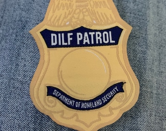 Dilf Patrol Patch | Funny Badge Woven Appliqué