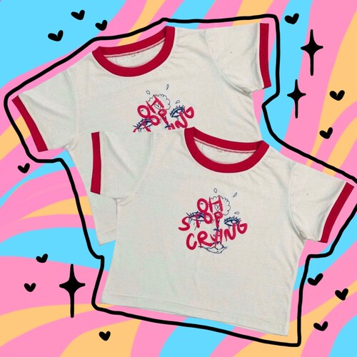 stop crying crop tees