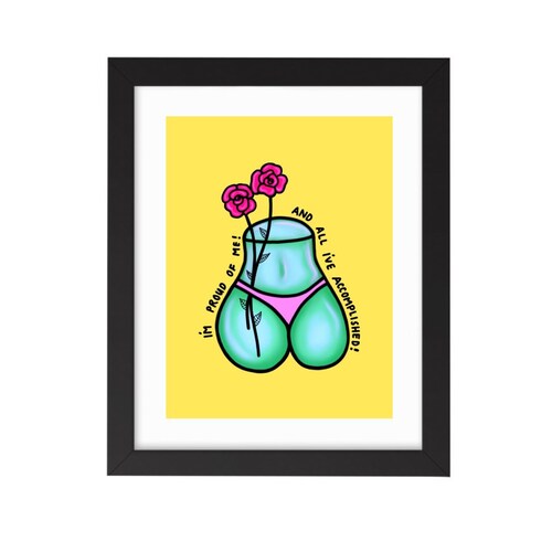 proud of me  - fine art print