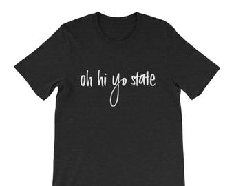 Ohio State Shirt, Best State Ohio T-Shirt, oh hi yo state, Ohio State Home Shirt, State Pride Shirt, Perfect Gift for Buckeyes Fans