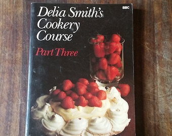 1981 Vintage DELIA SMITH Cookbook of favourite British recipes. A BBC Cookery course of traditional classic dishes, Book 3.