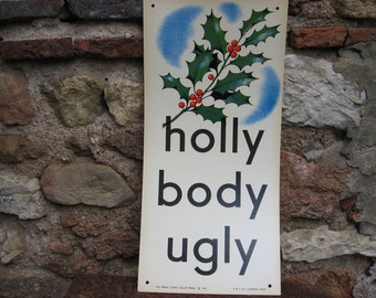 1961 HOLLY WALL HANGING for the nature lover.  Fun vintage gardener poster and English language tool.