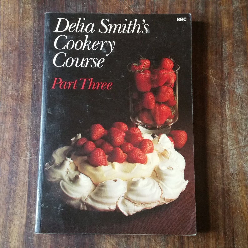 1981 Vintage DELIA SMITH Cookbook of favourite British recipes. A BBC Cookery course of traditional classic dishes, Book 3. image 1