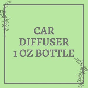Car Diffuser Scent Refill - 1oz Bottle
