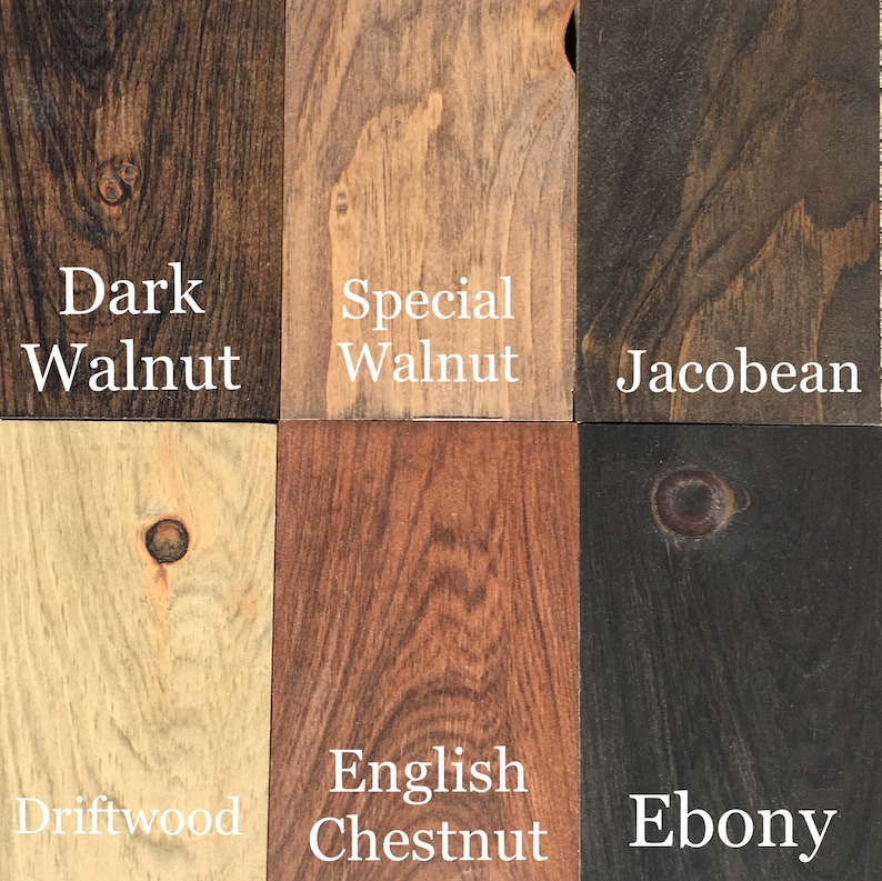 May include: Six wood stain samples showing different shades of brown and black. The samples are labeled "Dark Walnut", "Special Walnut", "Jacobean", "Driftwood", "English Chestnut", and "Ebony".