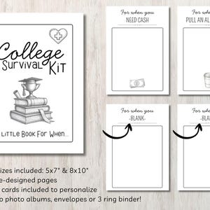 May include: A College Survival Kit booklet with a cover featuring a graduation cap, trophy, and books. Includes pages titled For when you NEED CASH with a money icon, For when you PULL AN ALL-NIGHTER with a coffee cup, and blank pages.