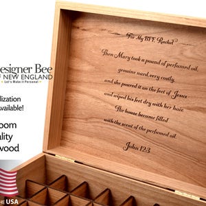 May include: A wooden box with a hinged lid, engraved with a poem and the text "For My BFF Rachel" and "John 12:3". The box has a compartment with multiple slots inside. The box is made of heirloom quality hardwood and is made in the USA.