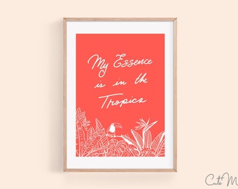 My Essence is in the Tropics Print, Tropical Quote Wall Art, Line Drawing Art