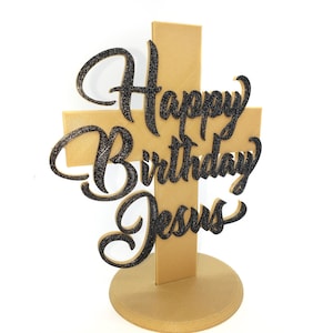 Happy Birthday Jesus Christmas Cake Topper on Base. Black Glitter Text on a Wood Cross. Merry Christmas Display Stand Decoration 3D Printed