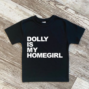 Dolly is My Homegirl | Dolly Parton Kids Tee | Country Kids Gear