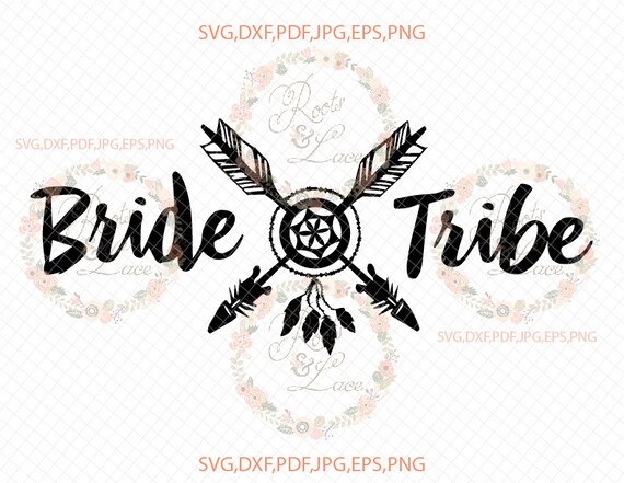 Bride Tribe Svg Boho Bachelorette Svg Free Spirit Etsy