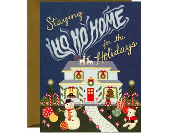 Ho Ho Home Holiday Card - "Staying Ho Ho Home For The Holidays" - ID: HOL234