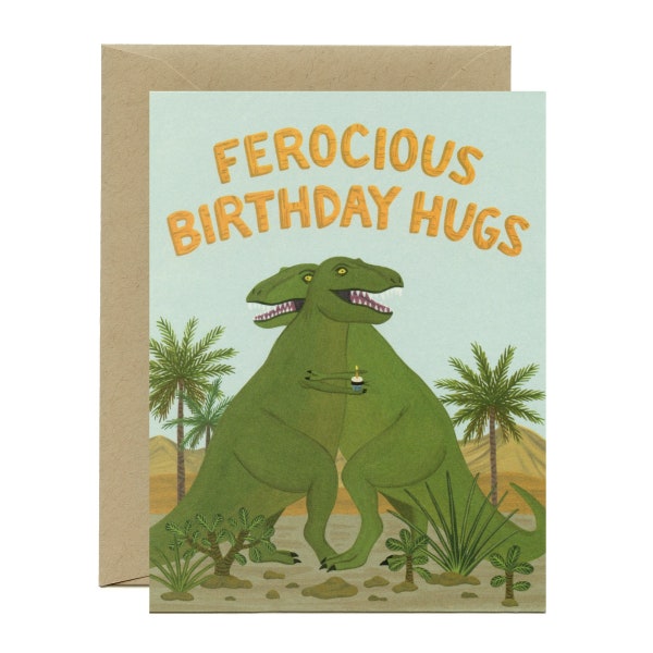 T-Rex Dinosaur Hug Birthday Card - "Ferocious Birthday Hugs" - ID: BIR162 - Yeppie Paper