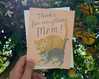 Mama & Baby Cat Mother's Day Card - "Thanks Fur Everything, Mom!" - ID: MOM112