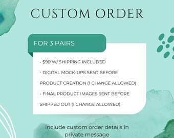 Custom Order - 3 Pairs of Earrings