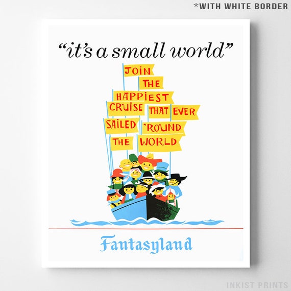 Inkist Nursery Decor Home Decor It/'s a Small World Disneyworld Disneyland Gift For Teen Wall Art Print Fantasyland Disneyland Print