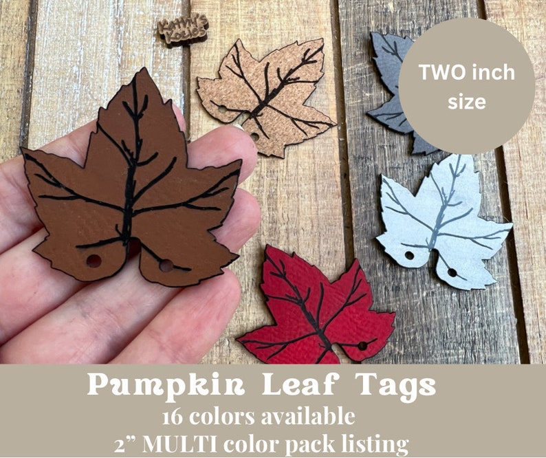 MIXED COLOR TWO Inch Pumpkin Leaf Tag Packs / Vegan Leather / Cork / 5, 10, 20, 35 or 50 count / For Crochet, Knit and Fabric Pumpkins image 1