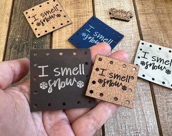 I Smell Snow Patch /3 Sizes, 1.5”, 2” Faux, Vegan Leather, Leatherette Patches / 1, 5, 10, 20 patches / Crochet, Knit, Sewing Patch