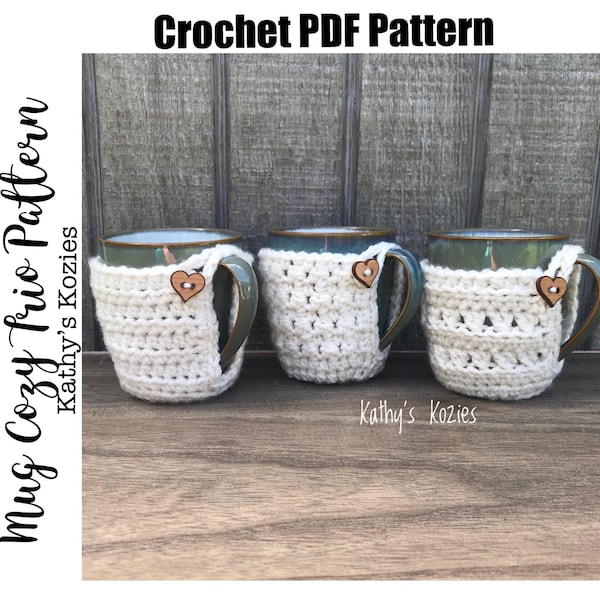 PDF PATTERN ONLY - Crochet Mug Cozy Trio / Mug Cozy / Cup Cozy / Drink Cozy