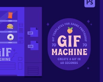 Gif Machine | Gif Templates for Photoshop