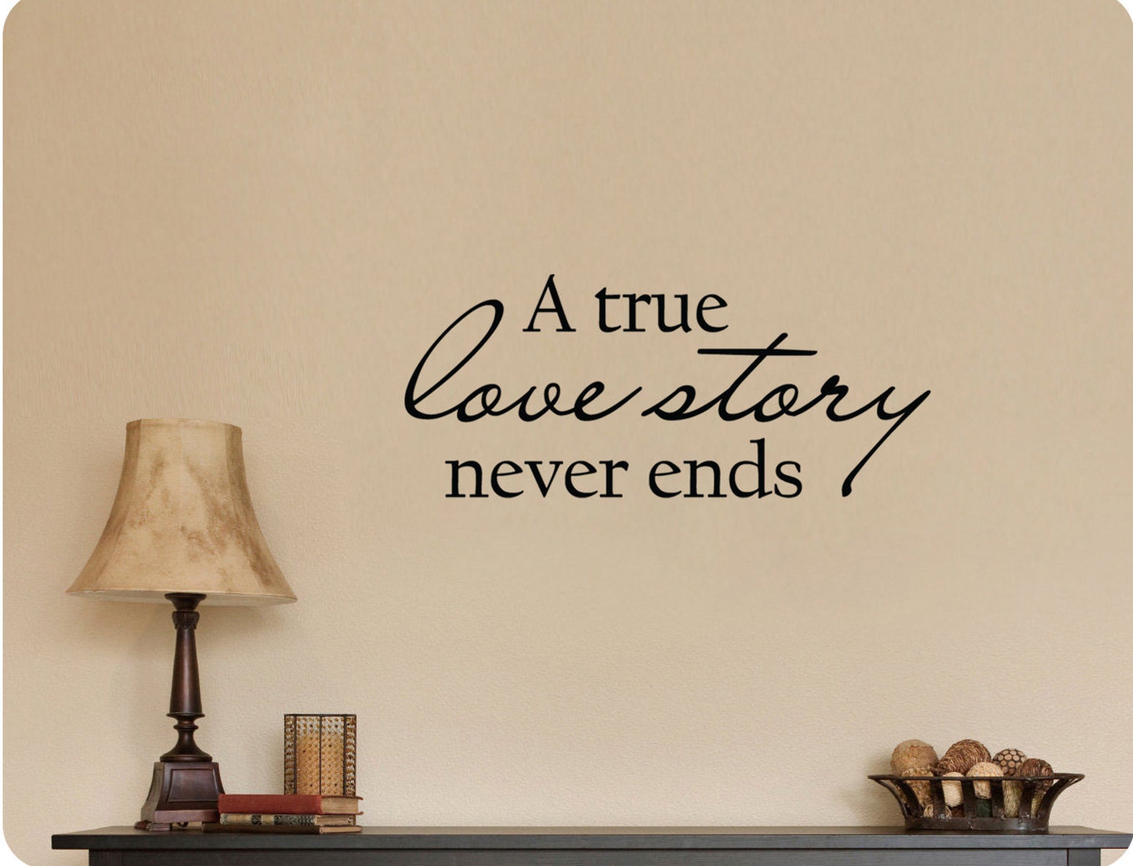 A True Love Story Never Ends Romance Bedroom Wall Decal Sticker Art ...