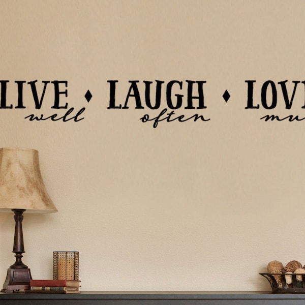 Live Well Laugh Often Love Much with Embelishments Family Wall Decal Sticker Home