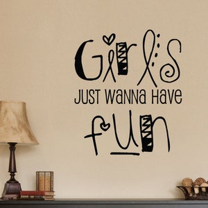 Girls Just Wanna Have Fun Childroom Wall Decal Sticker Mural Home Cyndi ...