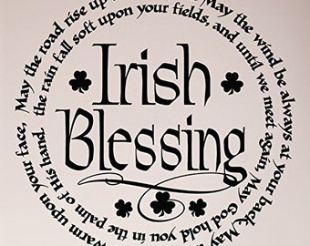 Irish Blessing May The Road Rise Up To Meet You May The Wind Be Always At Your Back Four Leaf Clover Wall Decal Sticker St. Patrick's Day