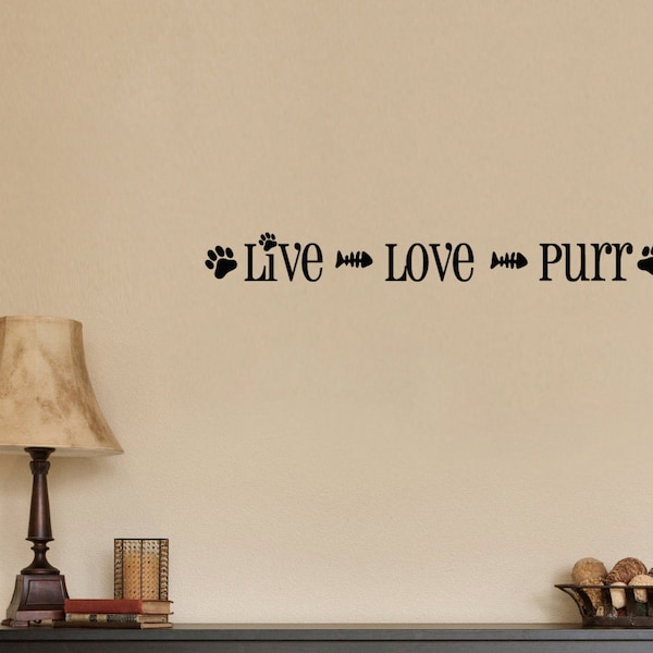 Live Love Purr Cats Pets Cute Wall Decal Sticker  Home Animal Rescue Foster Cat Kitten Meow