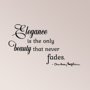 Elegance is The Only Beauty That Never Fades Audrey Hepburn Wall Decal Sticker Mural Home Decor