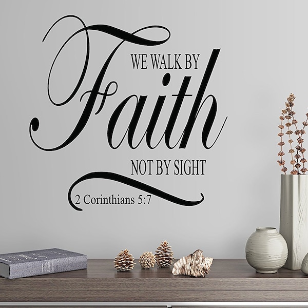 24"x24" 2 Corinthians 5:7 We Walk By Faith Not By Sight Wall Decal Sticker Art Mural Home Decor Quote Christian Scripure