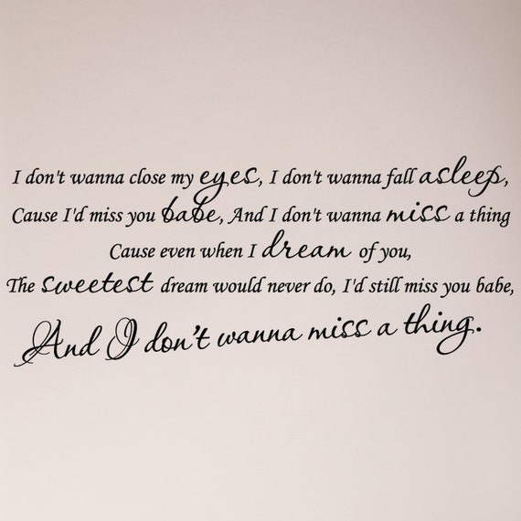 I Don't Wanna Close My Eyes Fall Asleep Miss You Babe Etsy