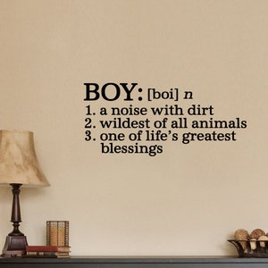 Boy Definition Noise with Dirt, Wildest of Animals, One of Life&#39;s Greatest Blessings Child Wall Decal Sticker Art Home Decor
